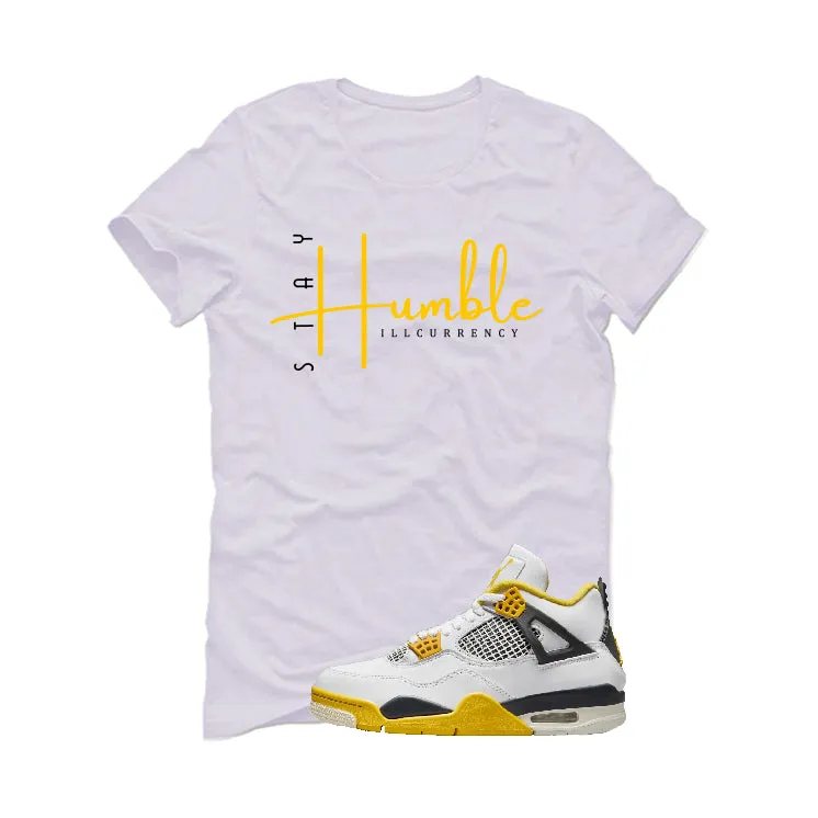 Air Jordan 4 WNNS “Vivid Sulfur” | illcurrency White T-Shirt (Stay Humble)