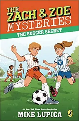 The Zach and Zoe Mysteries - The Soccer Secret